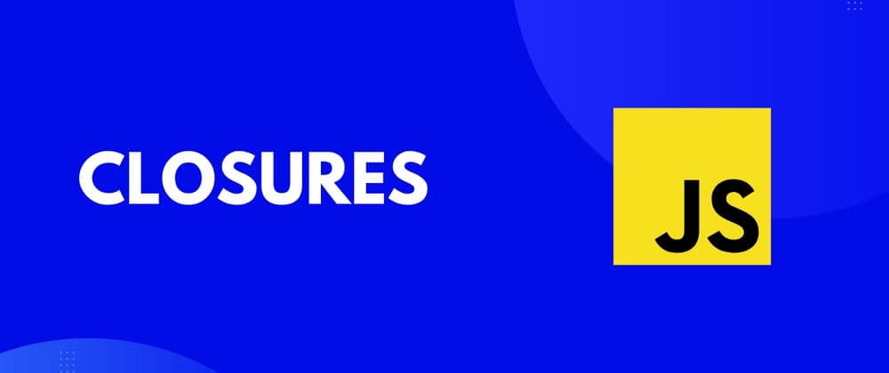 Why Understanding JavaScript Closures Matters 1